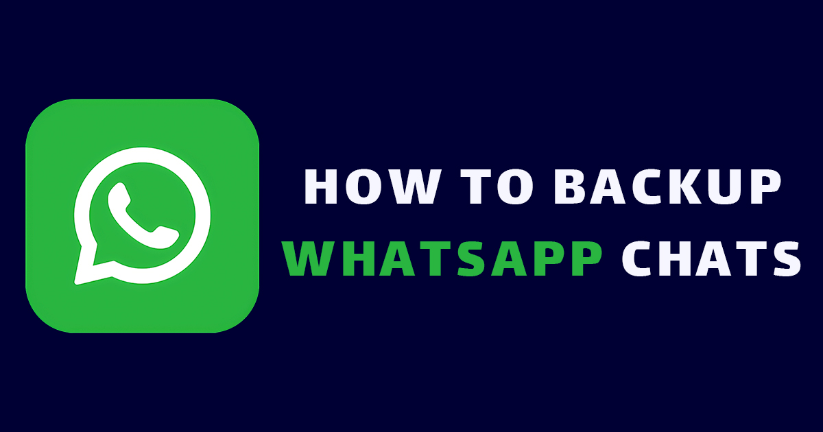 HOW-TO-BACKUP-WHATSAPP-CHATS